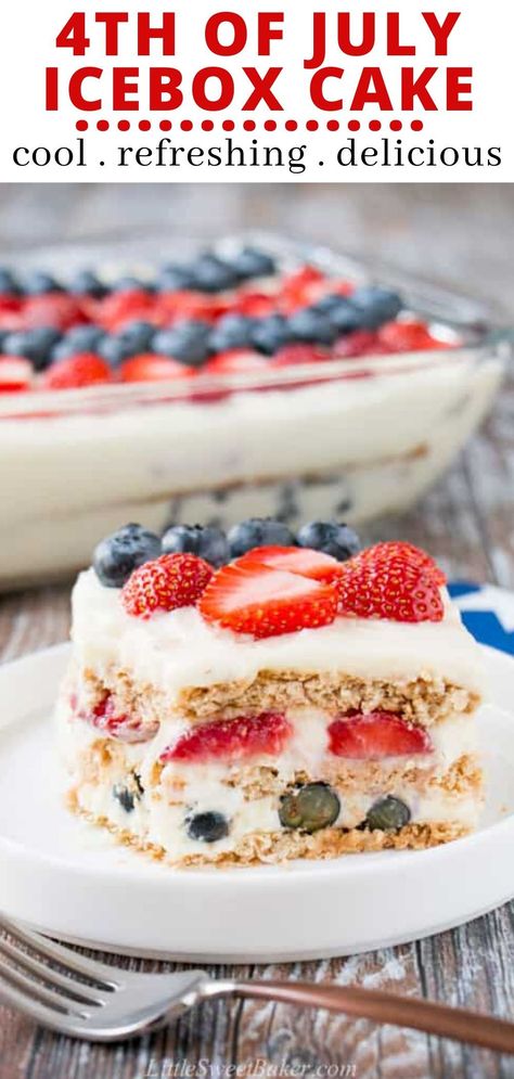 Ice Box Cake 4th Of July, Fourth Of July Icebox Cake, Fourth Of July Ice Box Cake, No Bake Patriotic Cake, Fourth Of July Ice Cream Cake, 4th Of July Icebox Cake, Cold 4th Of July Desserts, 4th Of July Ice Box Cake, Fruity Summer Desserts