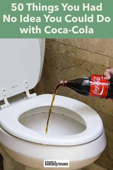 50 Things You Had No Idea You Could Do With Coca-Cola Clean Toilet Bowl Stains, Life Hacks For Home, Toilet Bowl Stains, Toilet Cleaning Hacks, Coca Cola Cake, How To Remove Glue, How To Clean Chrome, Clean Toilet Bowl, Landscaping Design Ideas