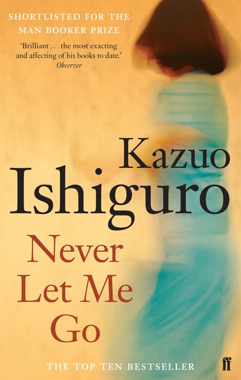 Never Let Me Go| Kazuo Ishiguro | Books To Read In A Lifetime Kazuo Ishiguro, Dystopian Fiction, Dystopian Books, Dystopian Novels, Nobel Prize In Literature, Never Let Me Go, Book Sites, Haruki Murakami, 100 Book