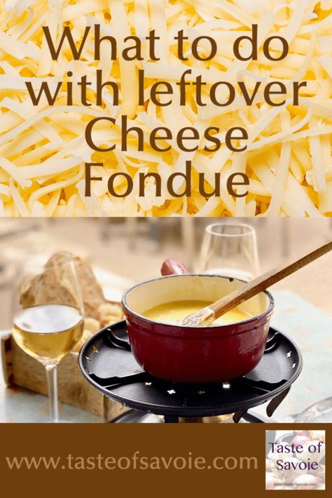 What to do with leftover Cheese Fondue Cheese Fondue Recipes, Leftover Cheese, Cheese Fondue Recipe, Swiss Fondue, Leftover Ideas, Hot Dips, How To Make Cheese Sauce, Fondue Recipes Cheese, Fondue Recipe