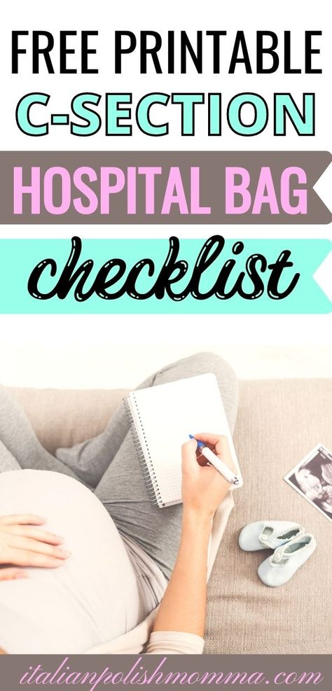 Pregnant mom making her hospital bag checklist for a scheduled c-section, what to pack for a c-section with free printable included! Hospital Bag Checklist For C Section, C Section Checklist, What To Pack In Hospital Bag C Section, Scheduled C Section Hospital Bag, Csection Hospital Bag List, Hospital Bag For Mom To Be C Section, C Section Hospital Bag Checklist, Hospital Bag For C Section, Csection Hospital Bag