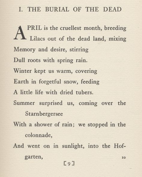 "April is the cruelest month." -T.S. Eliot, "The Wasteland". 1922. April Is The Cruelest Month, The Waste Land Eliot, The Alcott Lyrics, April Literature Quotes, T S Eliot The Waste Land, Ts Eliot Poems, Louisa May Alcott Quotes, The Waste Land, Waste Land