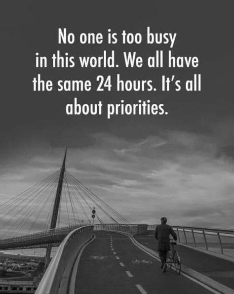 Quotes About Priorities Life, People Priorities Quotes Relationships, No One Busy Quotes, No One Is Busy Its All About Priorities, Stop Prioritizing People Quotes, Its All About Priorities Quotes, Busy People Quotes Relationships, Busy Quotes In Hindi, No One Is Too Busy Quotes