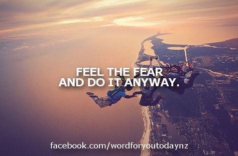 Skydiving Quotes, Diving Quotes, Sky Diving, Fear Quotes, Fear Of Flying, Do It Anyway, Six Feet Under, Skydiving, Gods Plan