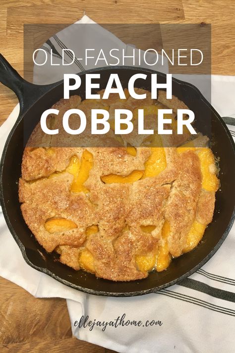 Skillet Recipes Dinner, Skillet Recipes Dessert, Cast Iron Pie, Cast Iron Recipes Dinner, Skillet Peach Cobbler, Cobbler Peach, Cast Iron Skillet Recipes Dinner, Old Fashioned Peach Cobbler, Skillet Desserts