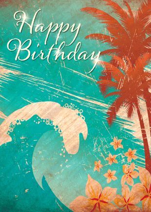 Happy Birthday Island Style Birthday Gif Images, Happy Bday Wishes, Island Birthday, Birthday Wishes Greetings, Hawaiian Birthday, Happy Birthday Art, Happy Birthday Wishes Images, Hawaiian Art, Anniversary Greetings