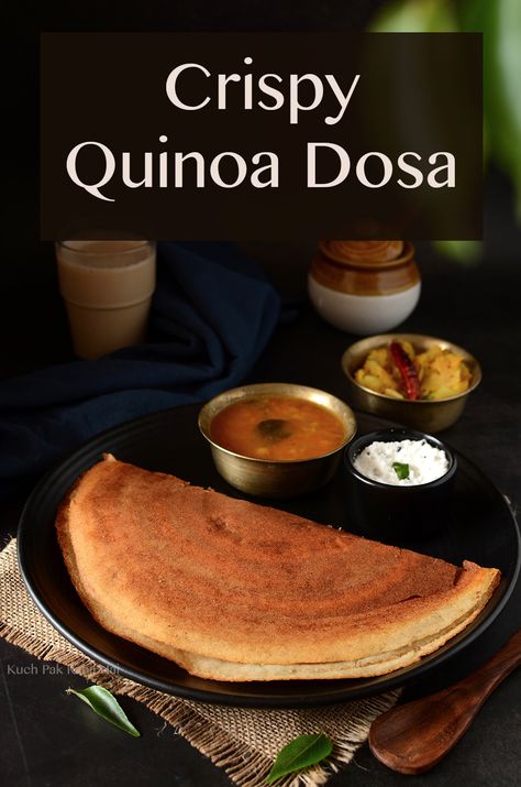 Quinoa Dosa Recipe Healthy Dosa Batter Recipe, Quinoa Dosa Recipe, Siruthaniyam Recipes, Quinoa Recipes Indian, Pancake Savoury, Rice Dosa Recipe, Veg Indian Recipes, Masala Potatoes, Quinoa Wraps