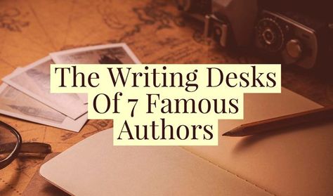 The Writing Desks Of 7 Famous Authors - Writers Write Writers Office Ideas, Author Workspace, Writer Desk, Writers Office, Writer's Office, Writer Aesthetic, Writers Desk, Fb Banner, Famous Writers