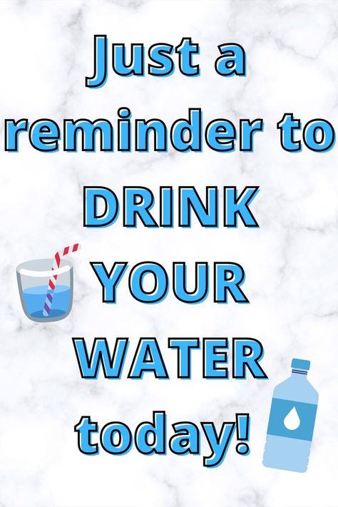 Hydration Quotes Drinking Water, Water Drinking Quotes, Drink Your Water Wallpaper, Drinking Water Motivation, Drink Your Water Quotes, Drink Water Quotes, Drink Water Motivation, Water Motivation, Remember To Drink Water