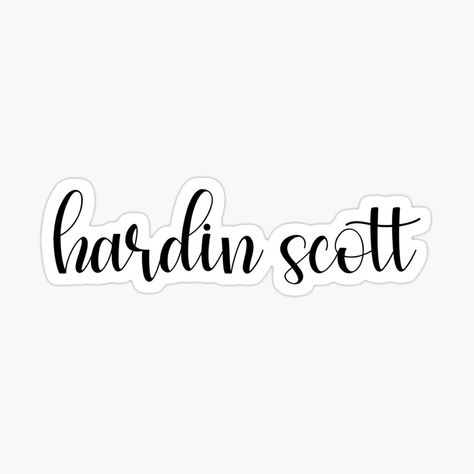 Scott Name, Movie Stickers, Hero Ft, Preppy Stickers, Romance Books Quotes, Hardin Scott, Name Sticker, After Movie, Phone Stickers