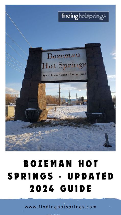 Bozeman Hot Springs - Updated 2024 Guide | The BEST Bozeman Hot springs 2024 Bozeman Hot Springs, Yellowstone Trip, Bozeman Mt, Bozeman Montana, Thermal Bath, Spring Trip, Hot Springs, Camping Trips, Travel Usa