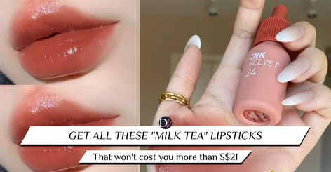 Trends come and go, but we're certain that "milk tea" lipsticks are here to stay. . . . Milk Tea Shade Lipstick, Milk Tea Lipstick, Rose Milk Tea, Peripera Ink Velvet, Gradient Lips, Shade Roses, Rose Milk, Tint Lipstick, Lips Shades