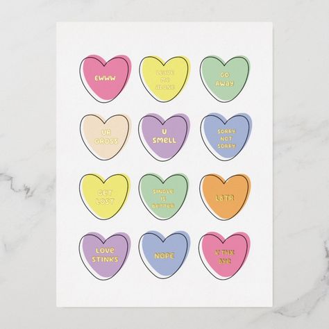 Gen Z Valentines Cards, Funny Candy Heart Messages, Candy Heart Sayings Funny, Candy Hearts Sayings, Anti Valentines Day Candy Hearts, Illustrated Holiday Cards, Funny Candy, Holiday Card Diy, Anti Valentines Day