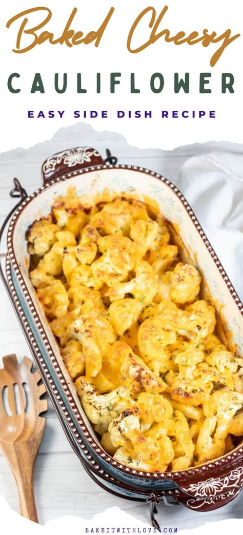 Baked cauliflower with cheese is a delicious and flavorful vegetable side dish perfect for serving with any weeknight family dinner! Cauliflower florets are tossed with olive oil and seasoning, then baked in the oven to tender perfection with cheddar cheese! Once you try it for yourself, you'll have a new favorite way to enjoy cauliflower! BakeItWithLove.com #bakeitwithlove #baked #cauliflower #cheese #vegetables Cauliflower Cheese Side Dish, Cauliflower Recipes Cheesy, Cheddar Roasted Cauliflower, Cauliflower Cheese Tipsy Housewife, Vege Sides Dishes, Easy Cauliflower Cheese, Cheddar Cauliflower Recipes, Baked Cauliflower Cheese Recipe, Roasted Cauliflower Casserole