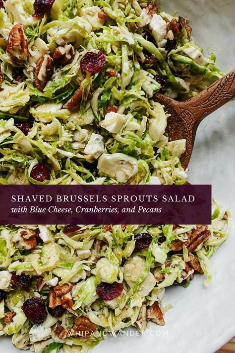 Shaved Brussel Sprout Salad, Salad With Blue Cheese, Shaved Brussel Sprouts, Brussels Sprouts Salad, Blue Cheese Salad, Sprout Salad, Shredded Brussel Sprouts, Flavorful Vegetables, Sprouts Salad