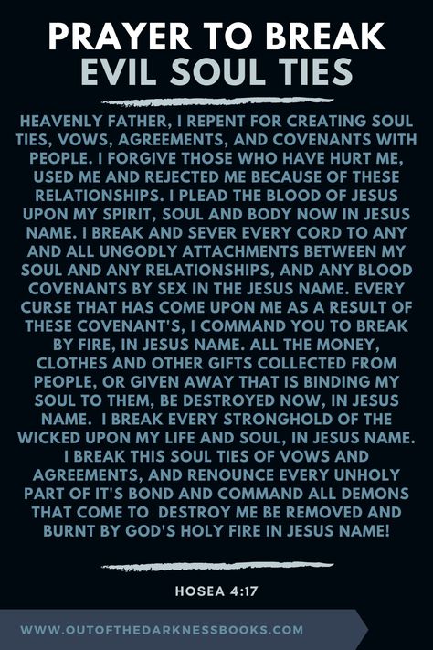 Prayers To Break Evil Soul Ties, What Are Soul Ties, Breaking Toxic Soul Ties, Breaking A Soul Tie, Prayer For Soul Ties, Break Soul Ties Prayer, Prayer For Breaking Soul Ties, How To Break A Soul Tie, How To Break Soul Ties