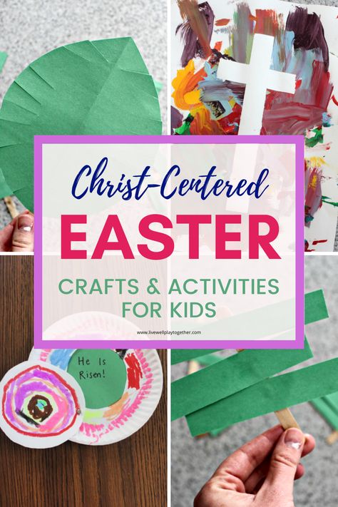 Simple Christ-Centered Easter Crafts and Activities for Kids - Live Well Play Together Passion Week Activities For Kids, Christ Centered Easter Crafts, Easter Bible Crafts, Easy Easter Crafts For Kids, Easter Activities For Toddlers, Easter Activities For Preschool, Easter Craft Activities, Christ Centered Easter, Easter Lessons