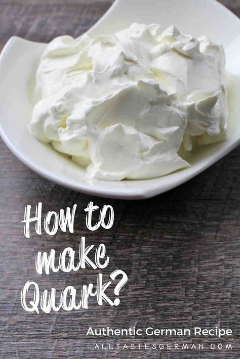 How To Make Quark, German Quark Recipe, Quark Recipes, Quark Cheese, Cheese Recipes Homemade, Cheese Making Recipes, German Food Authentic, Homemade Yogurt, Homemade Cheese