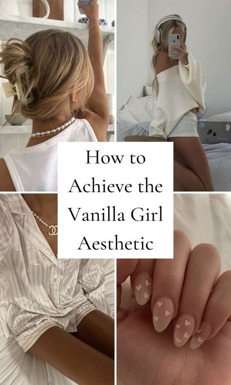 HOW TO ACHIEVE THE "VANILLA GIRL AESTHETIC" - CLICK TO READ MORE Beige Vanilla Aesthetic, Vanila Girl Aesthtic, Vanilla Woman Aesthetic, Vinilla Girl Aesthetics, Vanila Girl Outfits Winter, Vinila Girl Astetic, Vanilla Clean Girl Outfits, Vanilla Mom Aesthetic, Vinilla Girl Outfit Ideas