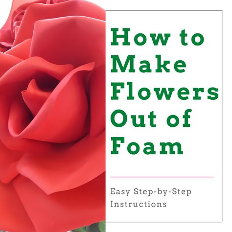 Giant Foam Roses Diy, Diy Giant Foam Flowers How To Make, Diy Large Foam Flowers, Diy Foam Roses, Craft Foam Flowers, Styrofoam Flowers Diy, Giant Foam Flowers Diy, Foam Flowers How To Make, Diy Large Flowers