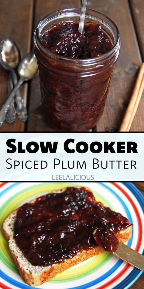 Spiced Plum Butter Recipe - Slow Cooker » LeelaLicious Crockpot Plum Butter, Plum Jam In Crockpot, Slow Cooker Plum Butter, Plum Butter Recipe Crockpot, Recipes With Dried Pitted Plums, Plum Butter Crockpot, Slow Cooker Plum Jam, Crockpot Plum Jam, Japanese Plum Recipes