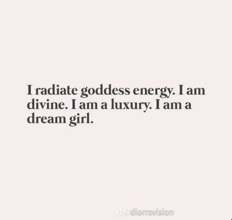 Light Feminine Energy Quotes, Dark Divine Feminine Affirmations, Soft Era Quotes, Celebrity Energy, Dark And Light Feminine Energy, I Radiate Goddess Energy, Light Feminine Energy, Daglig Motivation, Baddie Energy