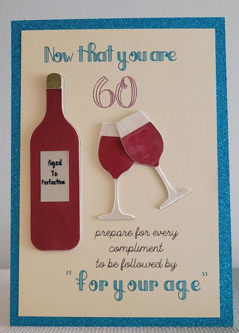 60th Birthday Card, 60th Birthday Cards, Wine Theme, Vintage Wine, 60th Birthday, Full Set, Making Ideas, Cards Handmade, Birthday Cards