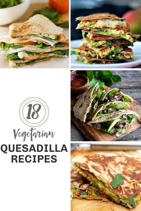 Quesadillas are awesome. Even better, we have found 18 vegetarian quesadilla combos to take them to the next level! This is a collection of our favorite quesadillas from around the globe – and each and every one of these recipes is perfect for a quick lunch! Get ready, because you will want to eat quesadillas every day! #lunch #vegetarian #quesadillas #healthy Quesedias Recipe Vegetarian, Quesadilla Recipes Healthy, Vegetarian Quesadilla Recipes, Quesadilla Vegetarian, Vegetarian Cabbage Soup, Vegetarian Quesadillas Recipes, Vegetarian Quesadillas, Lunch Vegetarian, Vegetarian Quesadilla