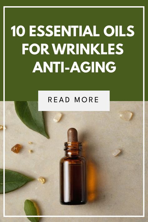 Discover the best essential oils for wrinkles and anti-aging in this comprehensive guide. Learn about natural remedies such as lavender and frankincense essential oil to combat skin aging. Explore DIY face serum recipes and 17 effective anti-aging oils for a youthful glow. Say goodbye to wrinkles with these skin-tightening essential oils that work wonders on aging skin. Upgrade your skincare routine today! Essential Oils For Deep Wrinkles, Essential Oil For Anti Aging, Essential Oils That Tighten Skin, Essential Oils For Aging Skin, Oils For Wrinkles Anti Aging, Best Essential Oils For Face, Best Oil For Face, Anti Aging Essential Oil Blend, Anti Aging Essential Oils