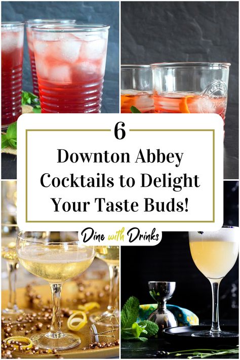 Collage of 4 downton abbey cocktails. Downton Abbey Breakfast, Pride And Prejudice Cocktail, Victorian Cocktails, Downton Abbey Party Ideas, Downtown Abbey Party, 1920s Ladies, Spiked Tea, Downton Abbey Party, Nye 2023