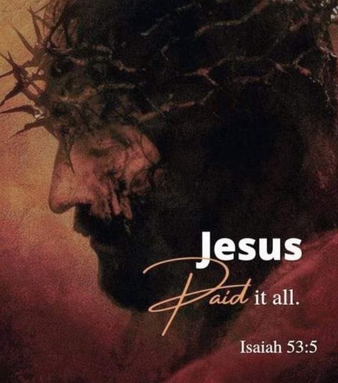 Jesus Pictures Powerful, Christian Pfps, Jesus Cross Wallpaper, Have Mercy On Me, Good Friday Quotes, Bible Quotes Background, Isaiah 53 5, Jesus Paid It All, Jesus Christ Quotes