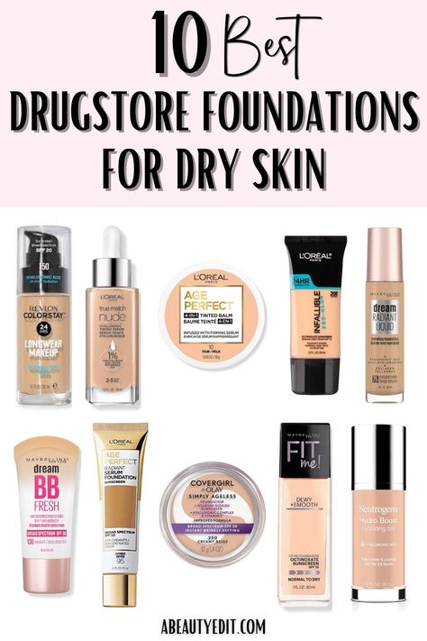 Best Drugstore Foundations For Dry Skin Top Drugstore Foundation, Matte Foundation For Dry Skin, Best Foundation Makeup Top 10, Make Up For Dry Skin Products, Best Drugstore Foundation 2023, Drugstore Makeup For Dry Skin, Foundation For Dry Sensitive Skin, Makeup For Dry Skin Foundation, Drugstore Foundation For Combo Skin