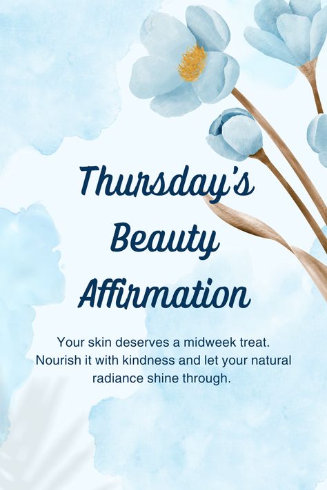 #ThursdayRadiance #SkincareAffirmation #MidweekGlow #LoveYourSkin #skincare #Thursday #Thursdayquote #quote #skincarequote #ThursdayAffirmation #SkincareWisdom Interactive Facebook Posts, New Makeup Ideas, Discover Quotes, Thursday Quotes, 8 March, Skincare Quotes, Love Your Skin, Self Love Affirmations, Daily Skin Care Routine