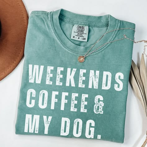 Weekends Coffee and My Dog Shirt, Coffee and Dogs tshirt, Comfort Colors Shirts, Dog and Coffee Lover Gifts, Gift for Dog Mom, Retro Dog Tee, Dog Mom Sweater, Retro Boho Vintage, Womens Graphic Shirts, Dog Mama Sweater PLEASE NOTE For an oversized look, please size up! If you are looking for an oversized "T-shirt Dress" look, we recommend sizing up 2 sizes. Please review the size chart to ensure you receive the fit you want. We use ultra-premium Comfort Color garment dyed tees - perfect for givi Dog Shirt Ideas, Dog And Coffee, Coffee And Dogs, Dog Shirt Design, Dog Mom Sweater, Chihuahua Shirt, Mama Sweater, Retro Dog, Oversized T Shirt Dress