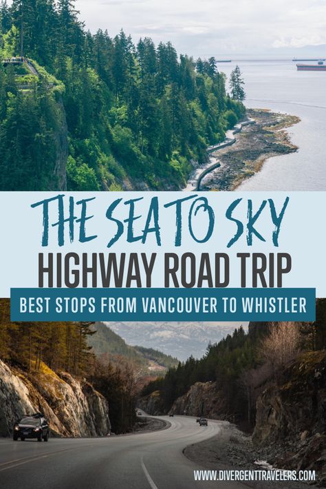 Vancouver To Whistler Road Trip, Vancouver Vacation, Best Scenery, West Coast Canada, Columbia Travel, Sea To Sky Highway, British Columbia Travel, Visit Vancouver, Canada Trip