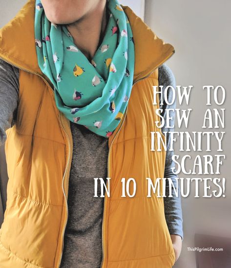 How to Sew An Infinity Scarf in 10 Minutes! - This Pilgrim Life Infinity Scarf Sewing Pattern Free, How To Make An Infinity Scarf, Sew Infinity Scarf, Infinity Scarves, Infinity Scarf Tutorial, Scarf Sewing Pattern, Sewing Scarves, Infinity Wrap, Infinity Scarf Pattern