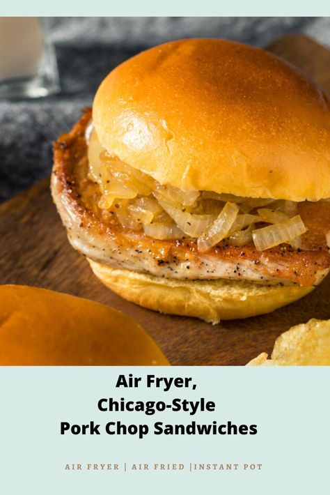 Air Fryer, Chicago-Style Pork Chop Sandwiches Pork Chop Sandwich, Chop Sandwich, Pork Chop Sandwiches, Crunchy Life, Perfect Pork Chops, Bbq Pork Sandwiches, Pork Tenderloin Sandwich, Breaded Pork Chops, Air Fryer Pork Chops