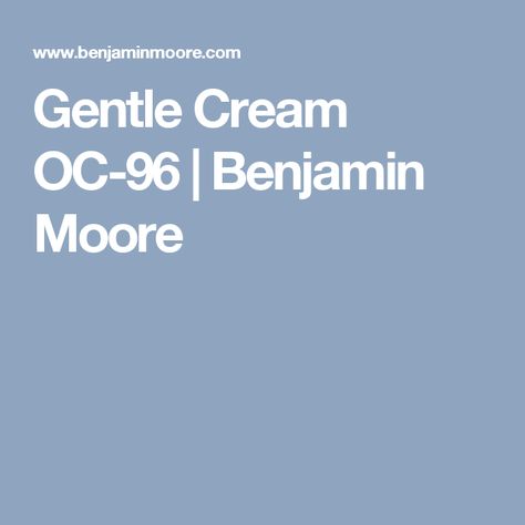 Gentle Cream OC-96 | Benjamin Moore Benjamin Moore Natural Cream, Cool Color Schemes, Kitchen Cabinet Update, Adirondack House, Cabinet Update, Mediterranean Boho, Benjamin Moore Kitchen, Paint For Walls, Cabinet Color Ideas