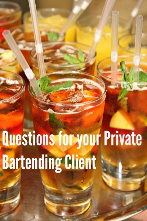 10 Things to Ask a Potential Private Bartending Client What To Wear As A Bartender, Private Event Bartender, Mobile Bar Accessories, Event Bartender Business, Mobile Bartending Business Plan, Mobile Bartending Setup, Mobile Bartending Ideas, Private Bartending Business, Traveling Bartender