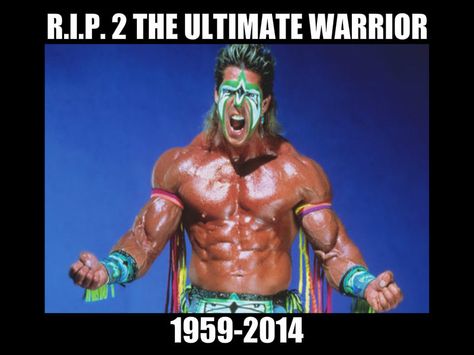 R.I.P. Ultimate Warrior The Ultimate Warrior, Ultimate Warrior, Wwe Legends, Pro Wrestler, Wrestling Superstars, Warrior Quotes, Urban Legends, Wwe Wrestlers, Loving Memory