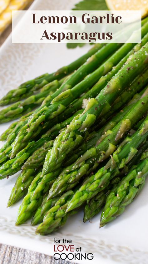 Lemon garlic asparagus is a versatile and easy side dish using fresh asparagus sautéed in butter, garlic, and lemon juice.   New Recipe ~ Lemon Garlic Asparagus  Link: https://fortheloveofcooking.net/recipe/lemon-garlic-asparagus   #recipe #asparagus #sidedish #easyrecipes #quickdinner #easysidedish #vegetarianrecipes Lemon Butter Asparagus, Crockpot Asparagus Recipes, Lemon Asparagus Recipes, Asparagus Crockpot, Lemon Garlic Asparagus, Blanched Asparagus, Pasta Lemon, Recipe Asparagus, Garlic Asparagus