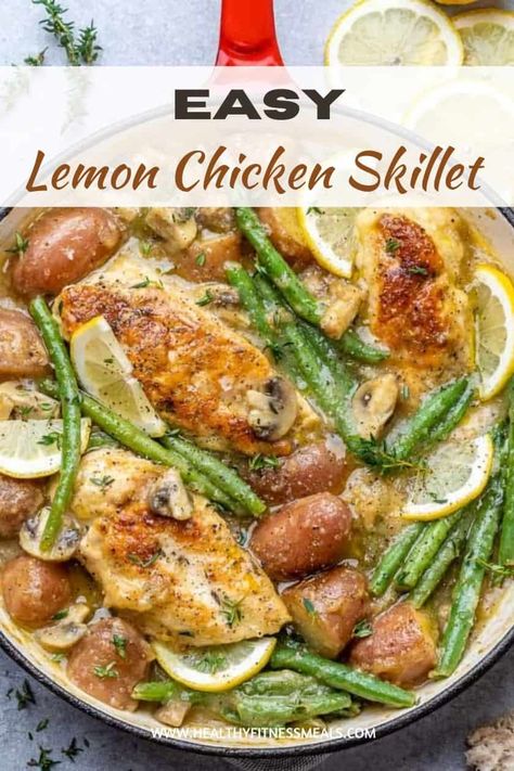 This easy-to-make Lemon Chicken and Potato Skillet recipe is perfect for busy weeknights. With chicken green beans and potatoes, this is truly a complete meal in one! #chickenskillet #chickenrecipe #chickenandpotatoes #onepanchicken One Skillet Chicken And Potatoes, One Skillet Chicken With Green Beans, Lemon Chicken Potato Skillet, Lemon Chicken Skillet Dinner, Chicken With Beans Recipes, Skillet Lemon Herb Chicken And Potatoes, Chicken Skillet Recipes Easy One Pot, Chicken Green Bean Recipes, Healthy Chicken And Potatoes