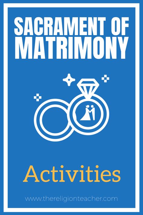 Sacrament of Matrimony activities, worksheets, and crafts for kids and teen lesson plans Sacraments Craft, Sacrament Of Matrimony, Sacraments Activities, Marriage Quiz, Religion Activities, Seven Sacraments, Catholic Sacraments, Eucharistic Adoration, Retreat Ideas