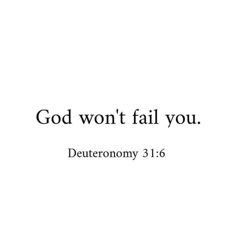 Quotes Icon, Deuteronomy 31 6, Deuteronomy 31, Comforting Bible Verses, Christian Quotes God, Christian Bible Quotes, Inspirational Bible Quotes, Bible Verses Quotes Inspirational, Bible Quotes Prayer