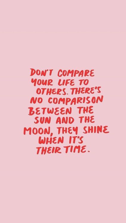 Don't compare your life to others. There's no comparison between the sun and the moon. They shine when it's their time. Motivational Quotes About Life, Boxing Quotes, Dont Compare, Don't Compare, Best Motivational Quotes, Quotes About Life, Happy Words, Motivational Quotes For Life, Inspiring Quotes About Life