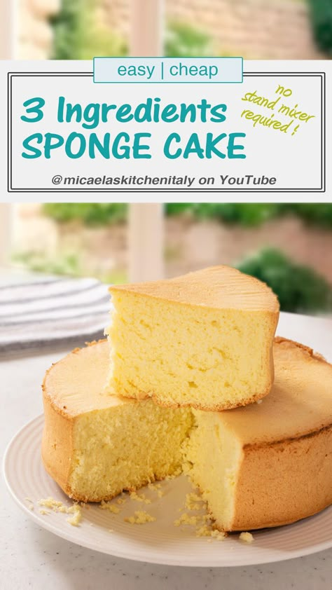 The 3-Ingredient Sponge Cake: Effortless Recipe, No Mixer. Three Ingredients Cake Recipe, Budget Cake Recipe, 3 Ingredient Sponge Cake Recipe, 1 2 3 Cake Recipe, 3 Ingredients Recipes Dessert, Stand Mixer Cake Recipes, Sponge Cake Recipes Easy, 3 Ingredient Sponge Cake, 3 Ingredients Cake Recipes