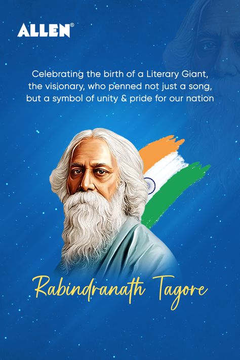 💫 Let us celebrate the birth anniversary of Rabindra Nath Tagore - a true visionary whose literature, music, and art legacy will forever illuminate our hearts and minds. 🎊 Happy Birthday, Gurudev! #ALLENKota #RabindraNathTagore #BirthAnniversary #RabindraNathTagoreJayanti Rabindra Nath Tagore, National Anthem Of India, Rabindranath Tagore, Music And Art, Bike Pic, Light Background Images, Light Background, National Anthem, Let's Celebrate