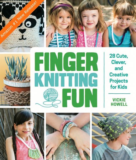 Finger Knitting Fun – 28 Cute, Clever and Creative Projects for Kids | Jennifer Perkins Finger Knitting Projects, Bamboo Knitting Needles, Knitting Basics, Creative Knitting, Vogue Knitting, Finger Knitting, Knitting Instructions, Learn How To Knit, Knitting Books