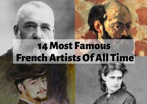 14 Most Famous French Artists & Painters Of All Time French Ideas, Pierre Auguste, History For Kids, Paul Cezanne, French Culture, Edgar Degas, Paul Gauguin, Pierre Auguste Renoir, Henri Matisse