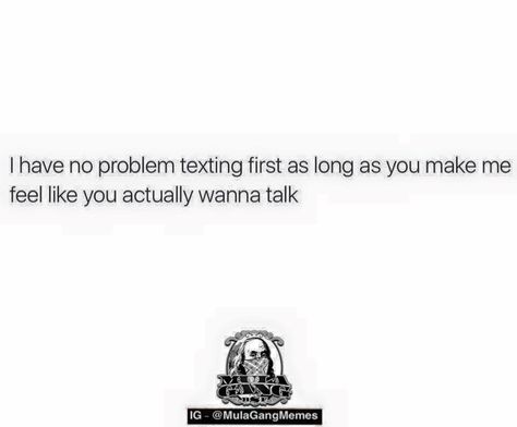 Text First, I Pray, Text Me, You Make Me, Like You, Texts, You Never, Wonder, Feelings